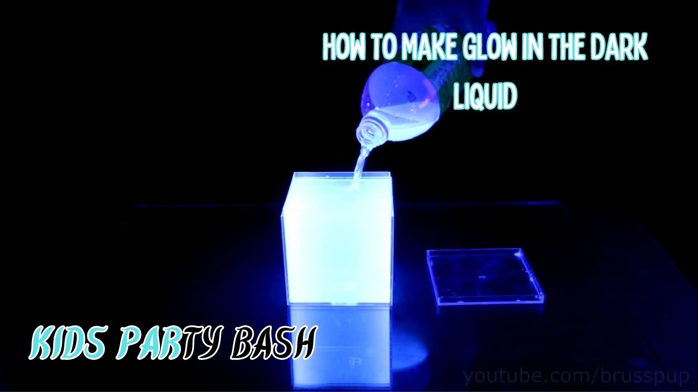 How To Make Glow In The Dark Liquid