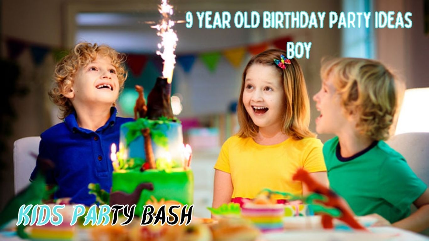 9 Year Old Birthday Party Ideas Boy
