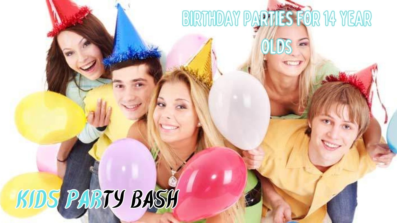 Birthday Parties For 14 Year Olds