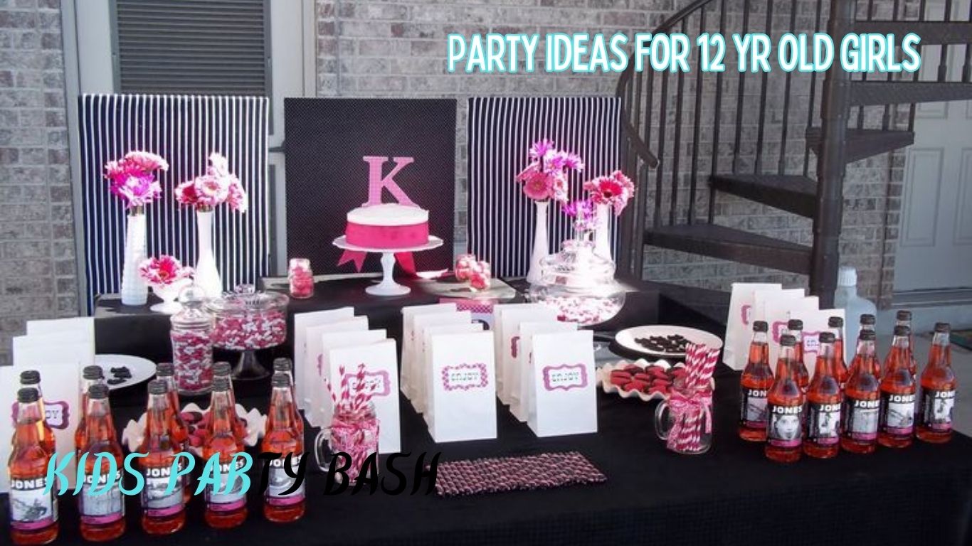 Party Ideas for 12 Yr Old Girls