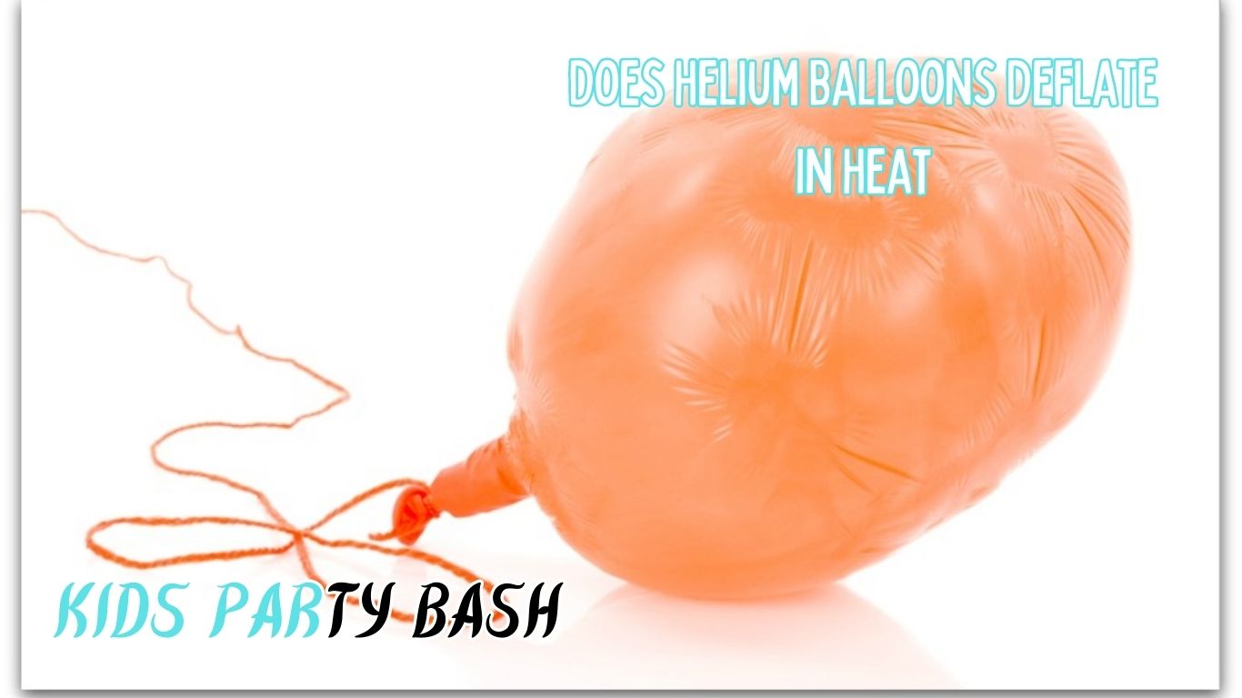 Does Helium Balloons Deflate In Heat