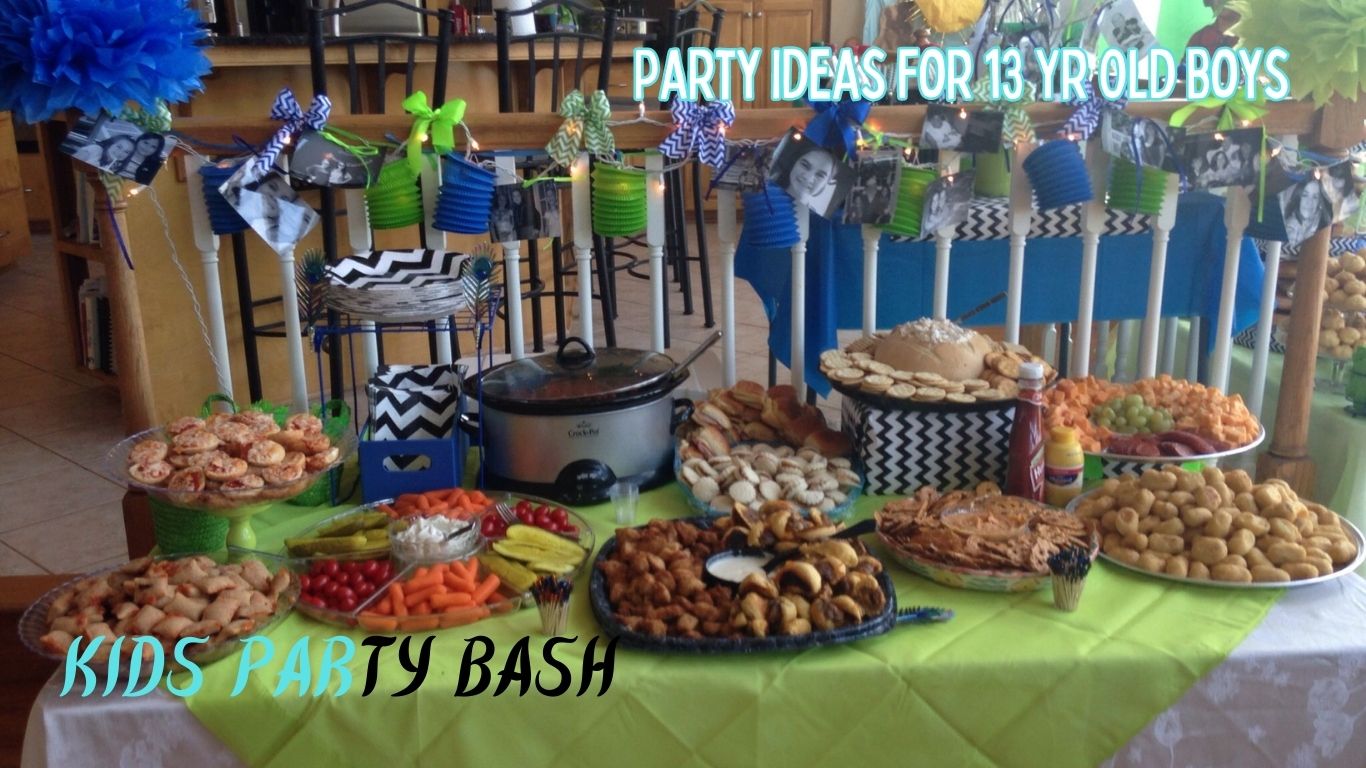 Party Ideas for 13 Yr Old Boys